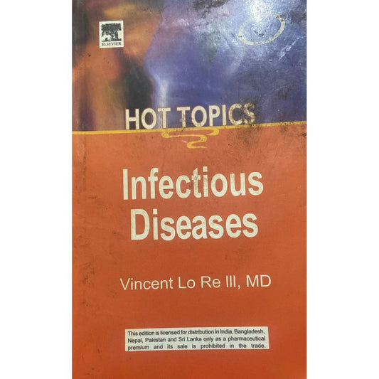 Hot Topics Infectious Diseases by Vincent Lo Re