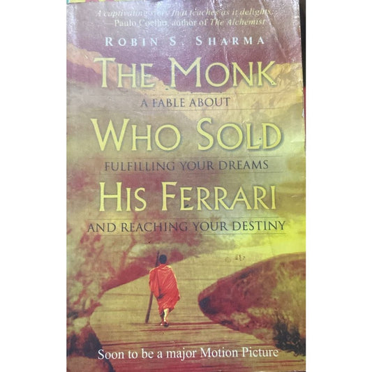 The Monk Who Sold his Ferrari by Robin Sharma