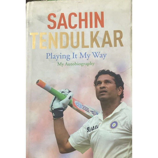 Sachin Tendulkar Playing it my way (Hard Bound Book)