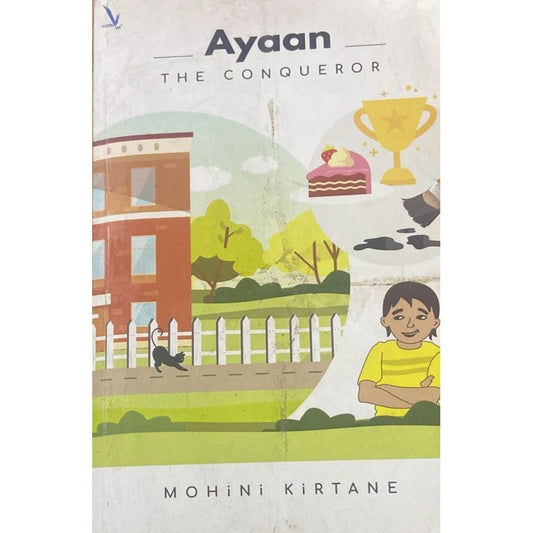 Ayaan The Conqueror By Mohini Kirtani