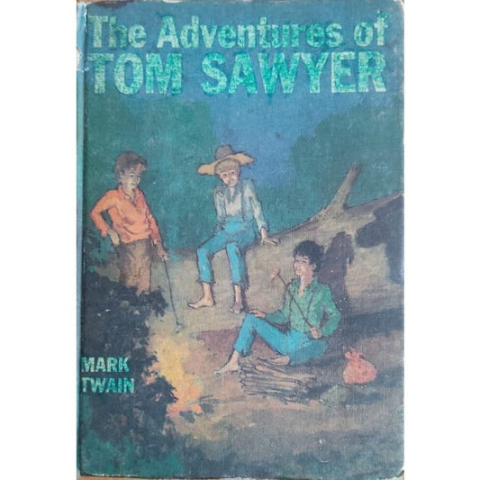 The Adventures of TOM SAWYER By Mark Twain Published 1972