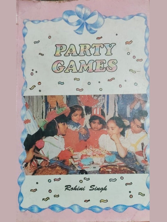Party Games Rohini Singh