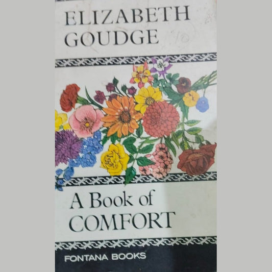 ELIZABETH GOUDGE A BOOK OF COMFORT