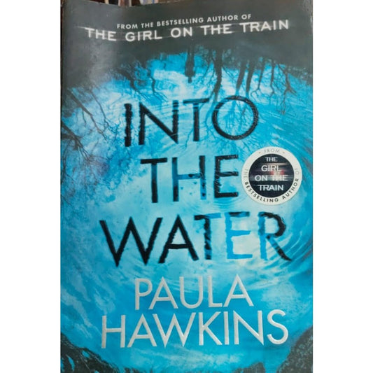 INTO THE WATER BY PAULA HAWKINS