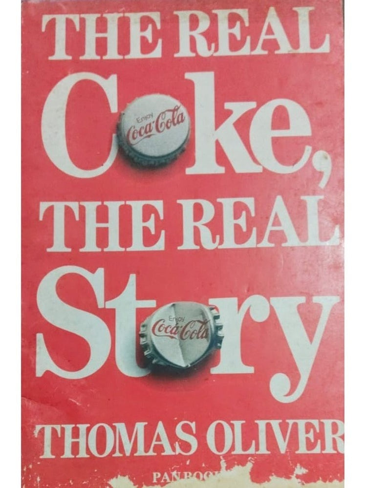 THE REAL COKE THE REAL STORY BY THOMAS OLIVER