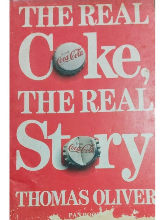 THE REAL COKE THE REAL STORY BY THOMAS OLIVER