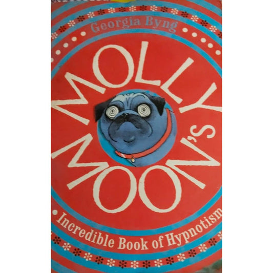 MOLLY'S MOON BY INCREDIBLE BOOK OF HYPNOTISM