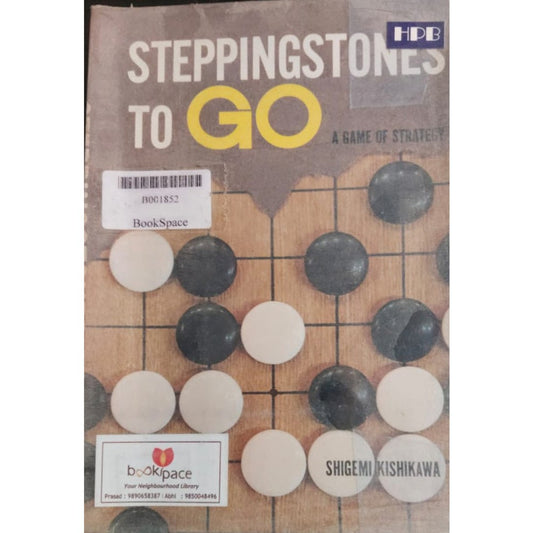STEPPINGSTONES TO GO A GAME OF STRATEGY BY SHIGEMI KISHIKAWA