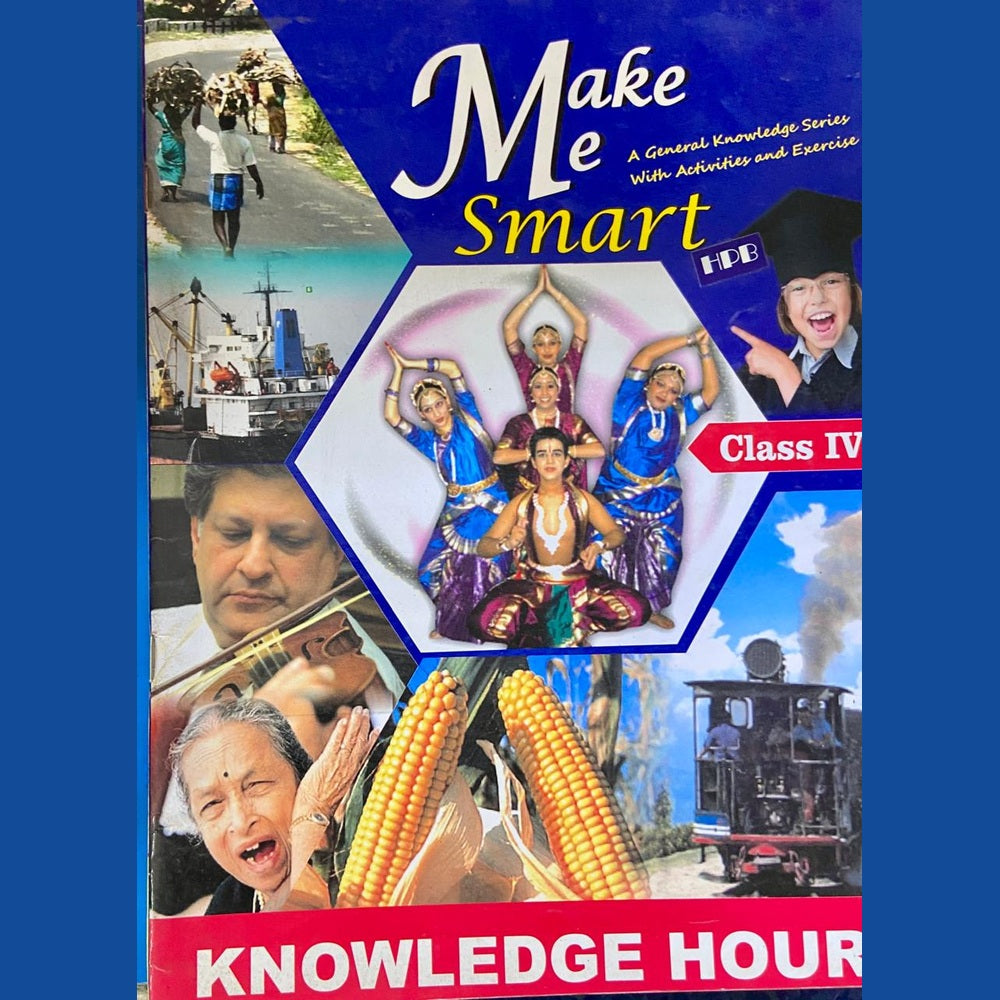 MAKE SMART CLASS IV KNOWLEDGE HOURS