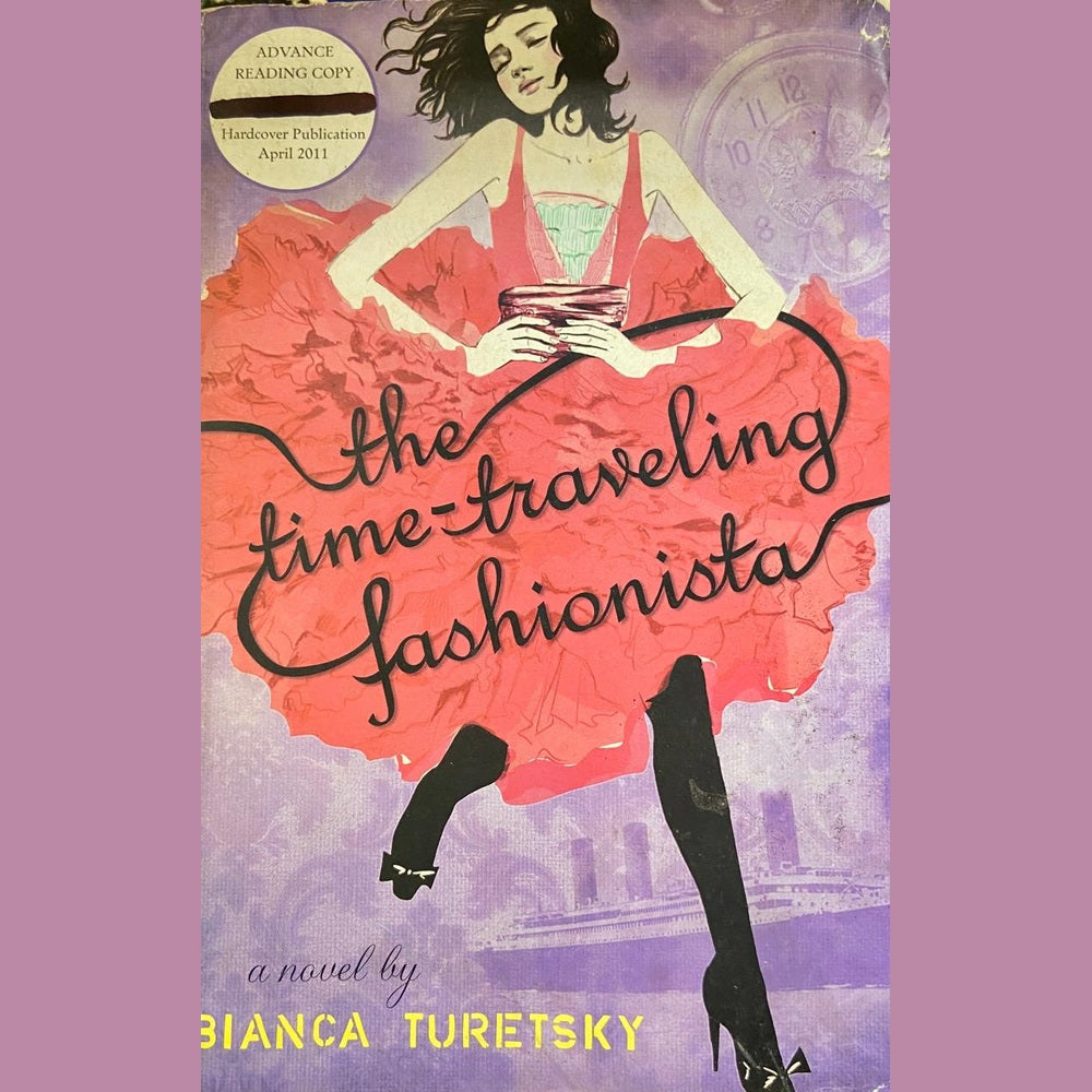 THE TIME TRAVELING FASHIONISTA BY BIANCA TURETSKY