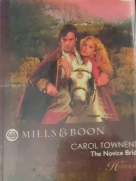 Mills and Boons - The Novice Bride - Carol Townend