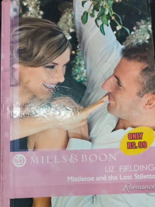 Mills and Boon - Mistletoe and the Lost Stiletto Liz Fielding