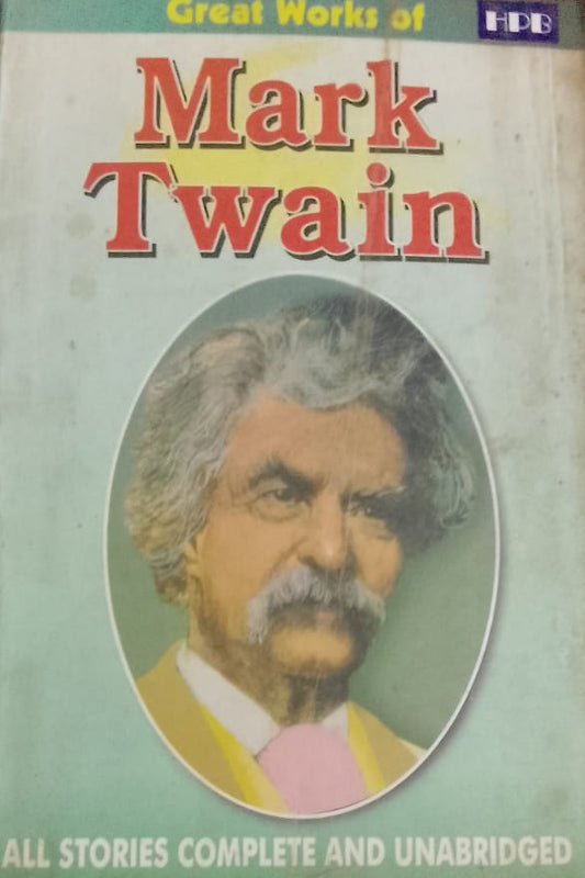 GREAT WORKS OF MARK TWAIN
