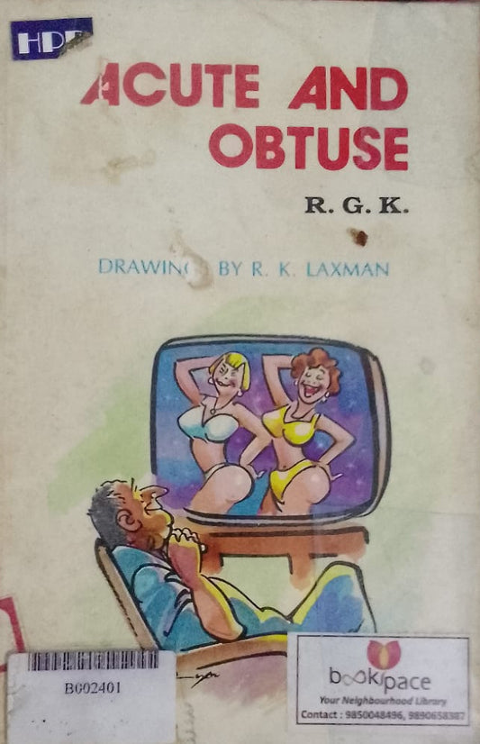 ACUTE AND OBTUSE BY R.K.LAXMAN