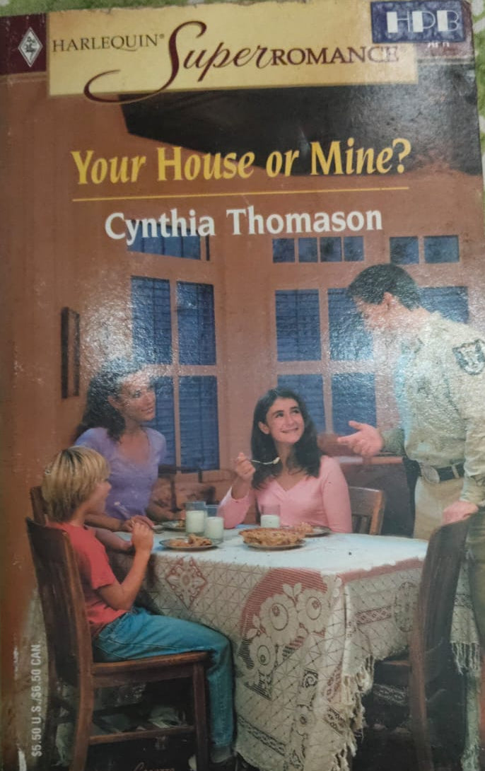 YOUR HOUSE OR MINE ? BY CYNTHIA THOMASON