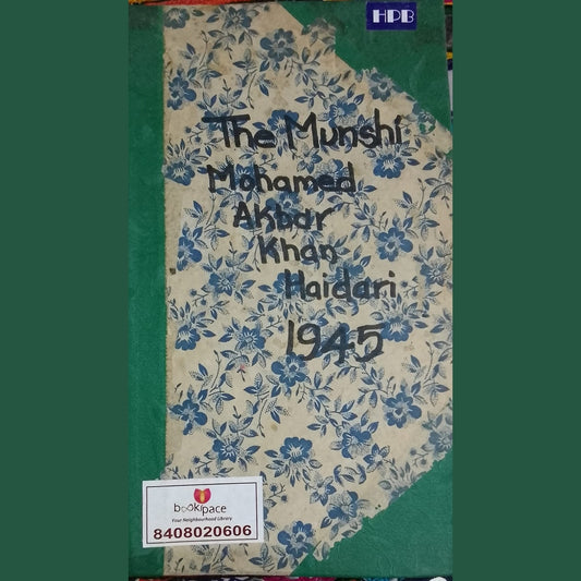 The Munshi Mohamed Akbar Khan Haidari 1945 (Hard Bound Book)
