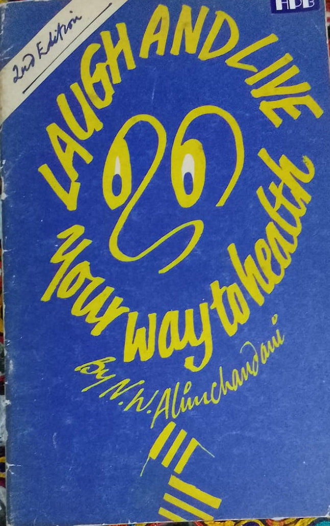 LAUGH AND LIVE FOR YOUR WAY TO HEALTH
