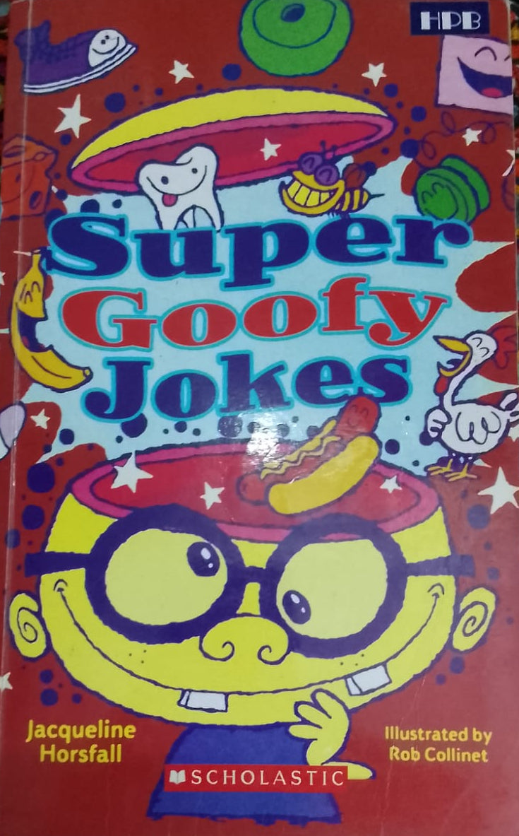 SUPER GOOFY JOKES