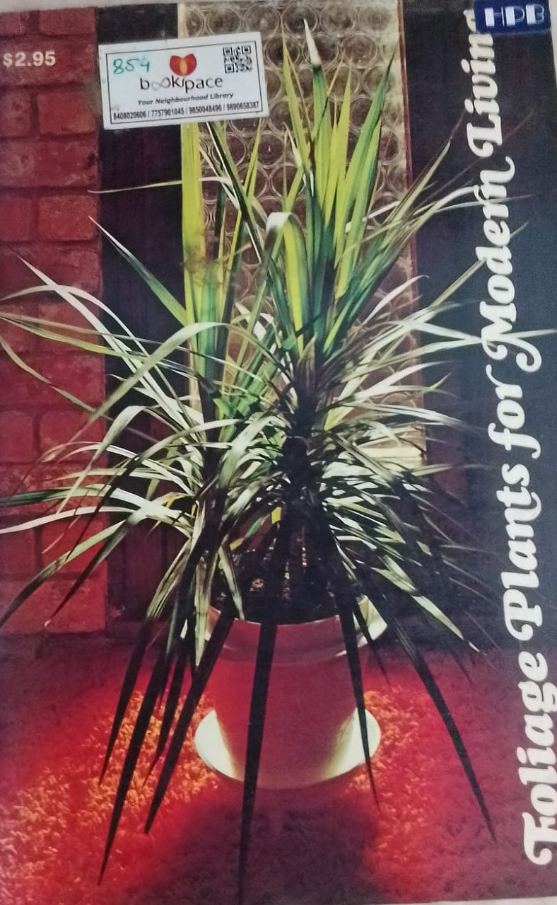 FOILAGE PLANTS FOR MODERN LIVING