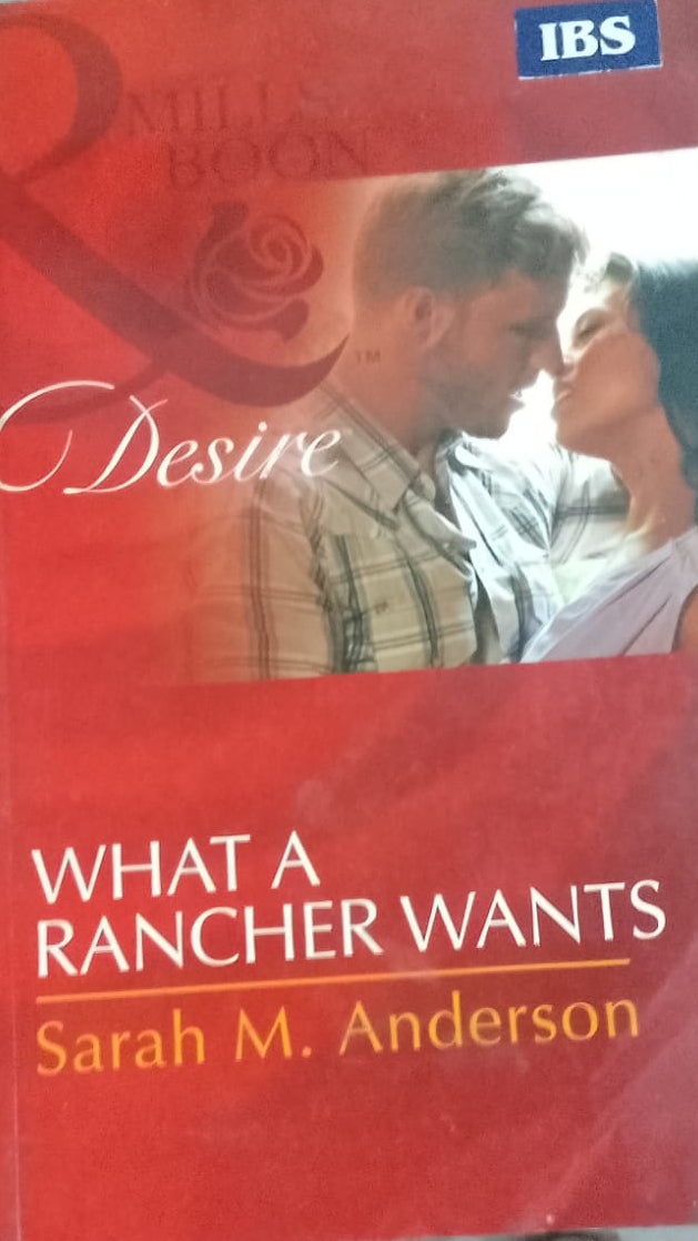 DESIRE WHAT A RANCHER WANTS SARAH M ANDERSON