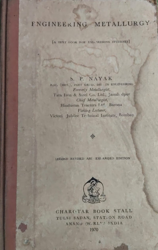 ENGINEERING METALLURGY BY S P NAYAK