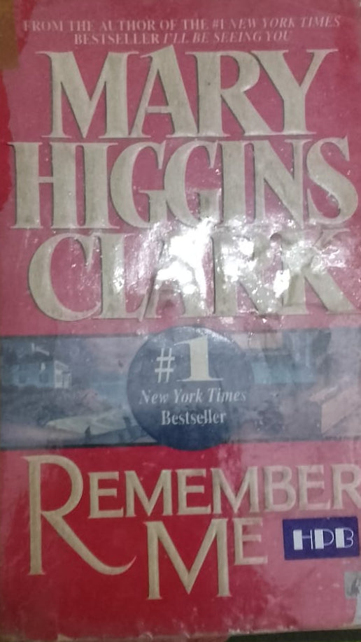 REMEMBER ME BY MARY HIGGINS