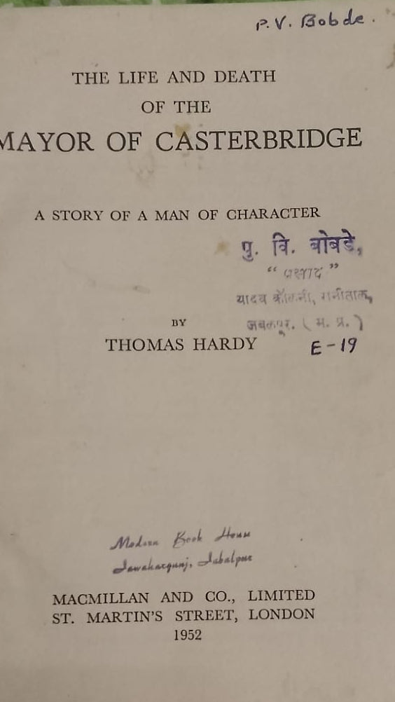 THE LIFE AND DEATH OF THE MAYOR OF CASTERBRIDGE A STORY OF MAN OF CHARACTER - HARD BOUND BOOK