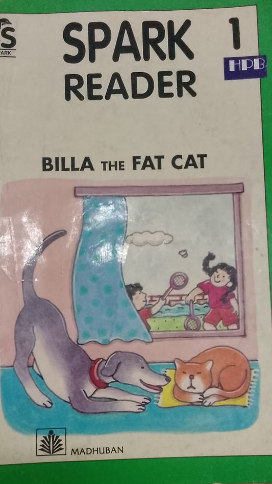 SPARK 1 READER BILLA THE FAT CAT