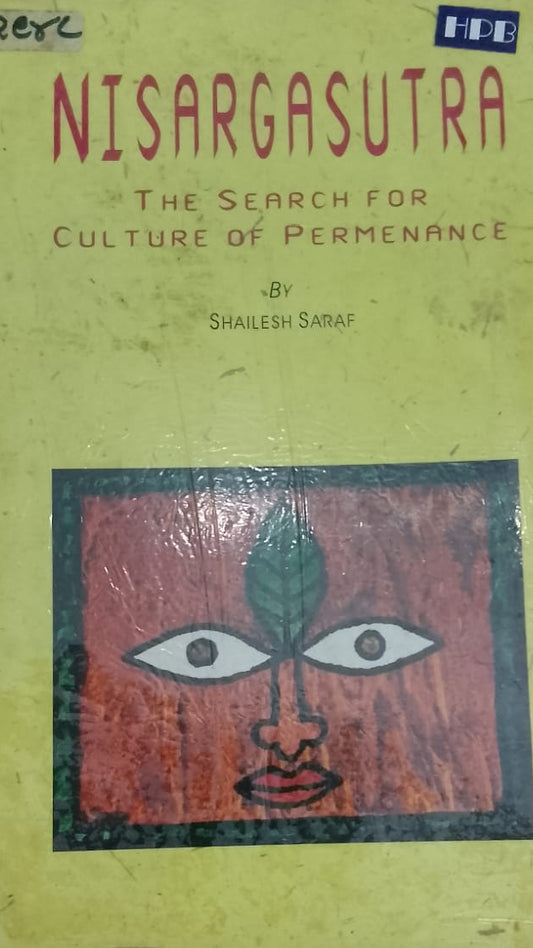 NISARGASUTRA THE SEARCH FOR CULTURAL PERMANENCE