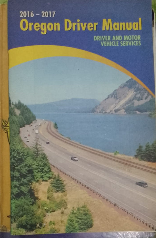 2016-17 OREGON DRIVER MANUAL