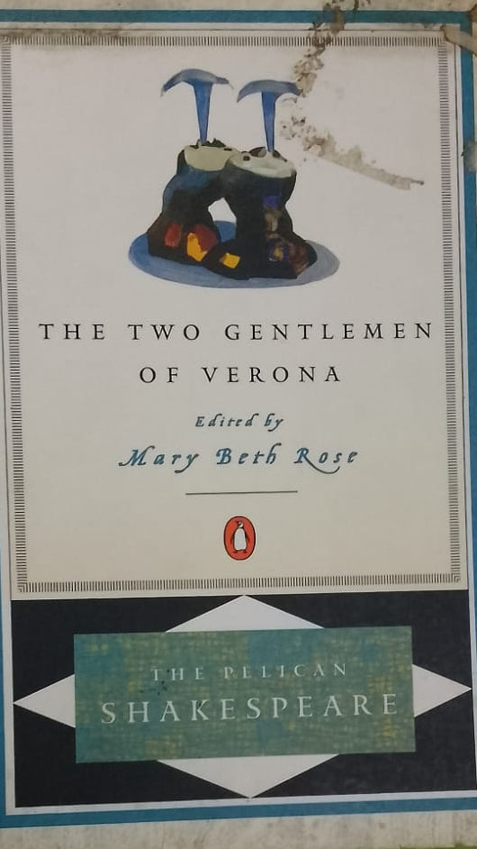 THE TWO GENTLEMEN OF VERONA BY MERY BERB ROSE