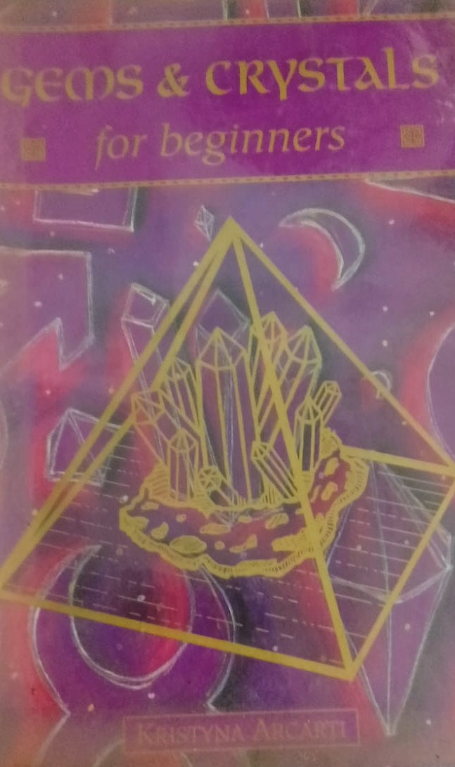 GEMS AND CRYSTALS FOR BEGINNERS