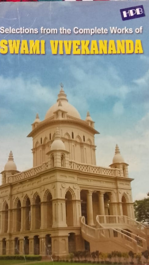 SELECTION FROM COMPLETE WORKS OF SWAMI VIVEKANANDA