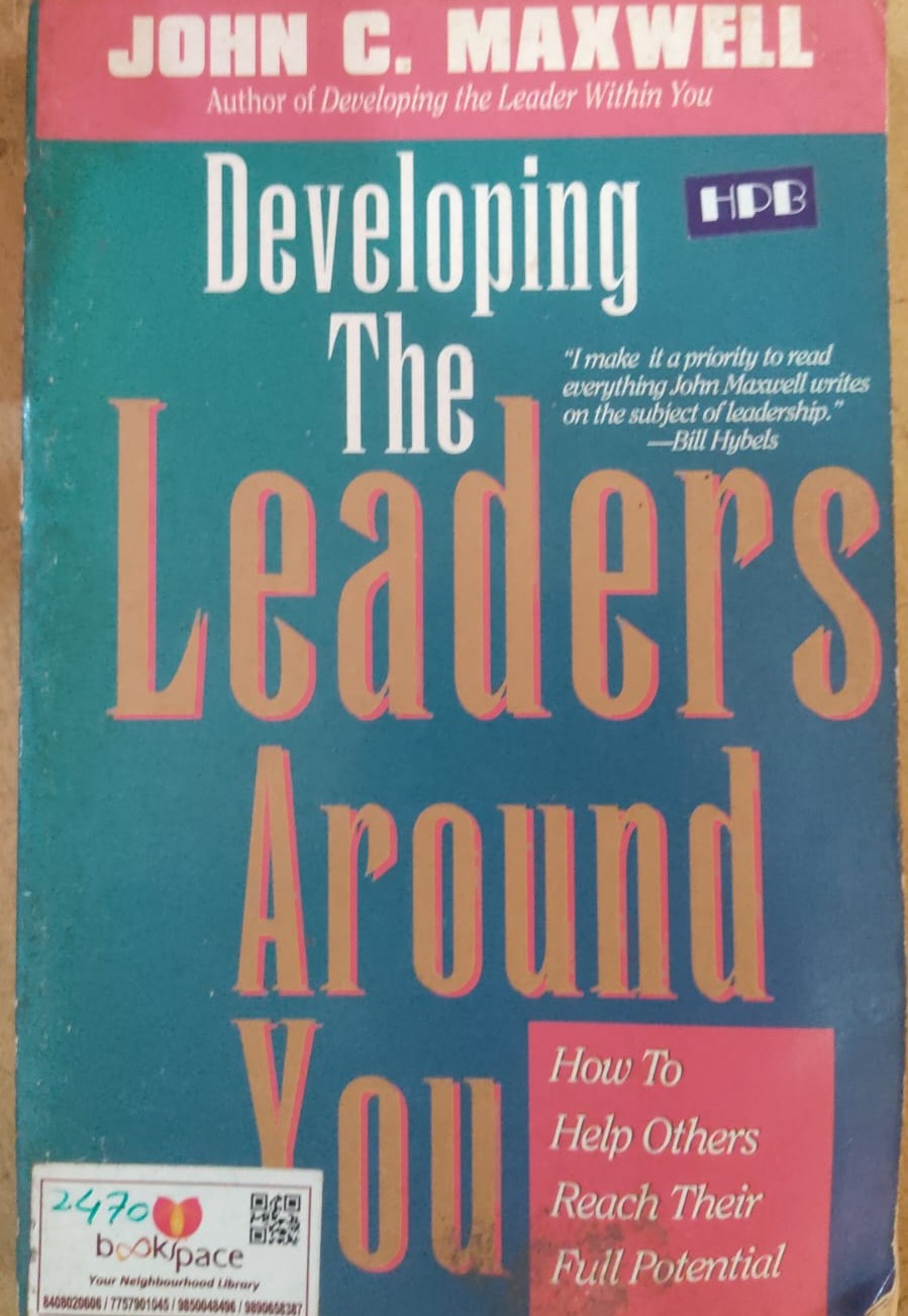 Leaders Around you by John Maxwell