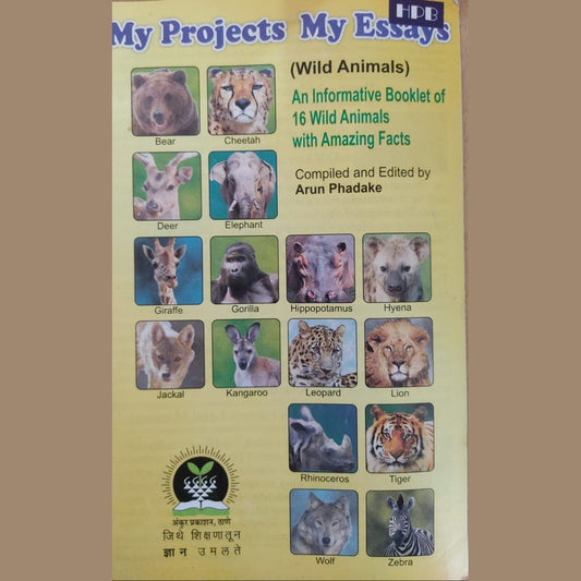My projects my Essays ( Wild animals) - Arun Phadake