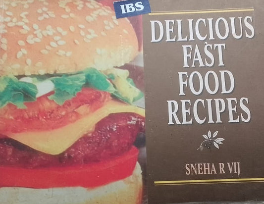 DELICIOUS FAST FOOD RECEIPES BY SNEHA R VIJ