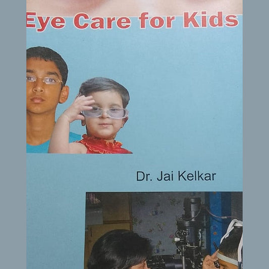 EYE CARE FOR KIDS DR JAI KELKAR