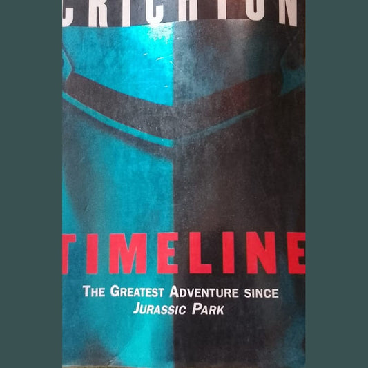 TIMELINE BY MICHAEL CRICHTON