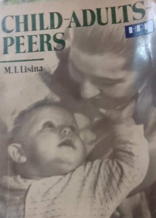 CHILD ADULT PEERS BY M I LISINA