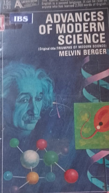ADVANCES OF MODERN SCIENCE BY MELVIN BERGER