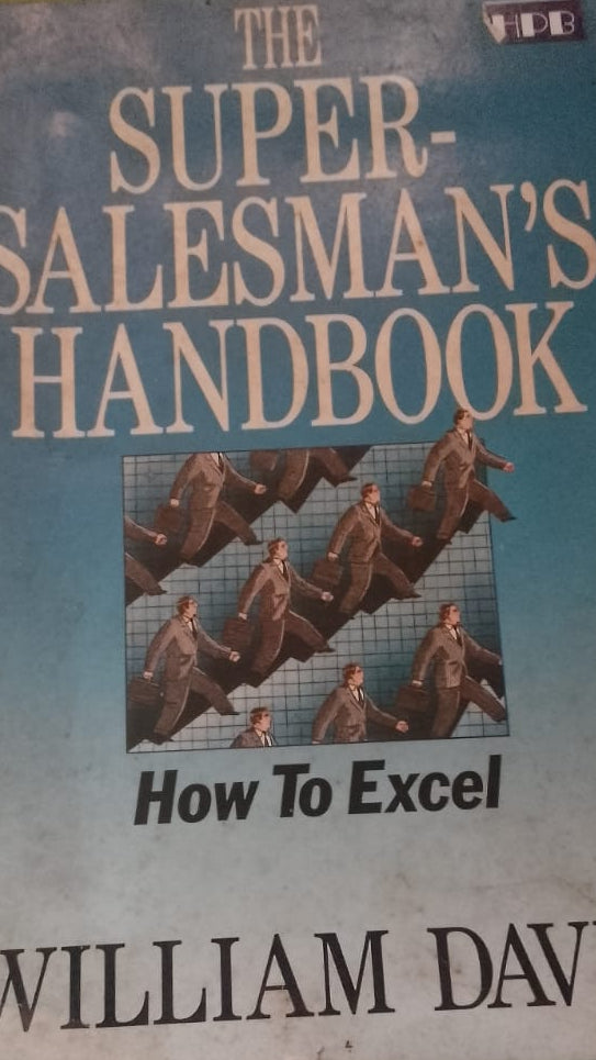 THE SUPER SALESMAN HAND BOOK BY WILLIAM DAVIS