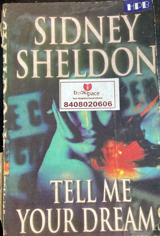 TELL ME YOUR DREAMS BY SYDNEY SHELDON