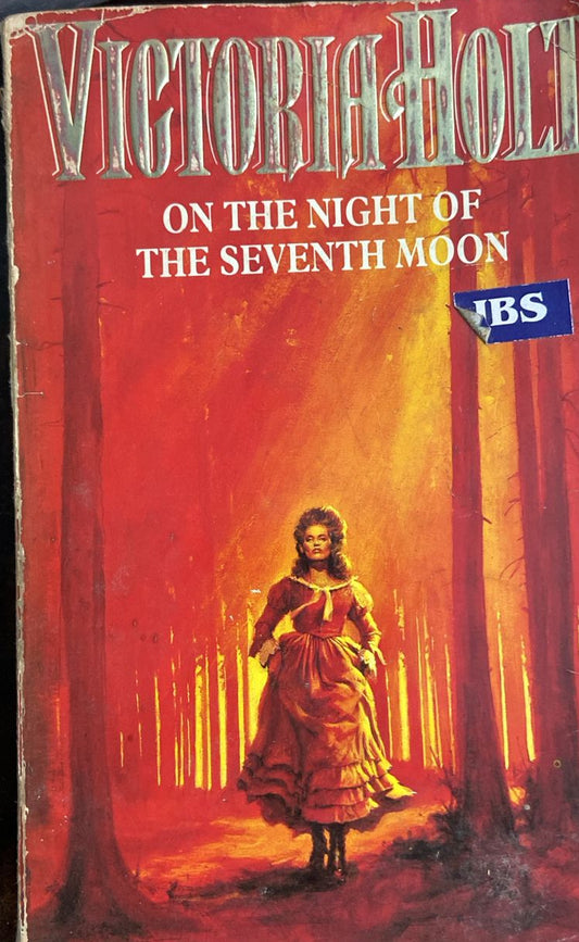 ON THE NIGHT OF THE SEVENTH MOON BY VICTORIA HOLT