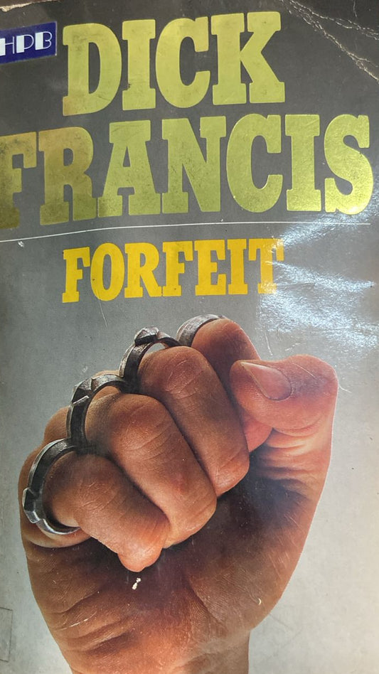 FORFEIT BY DICKS FRANCIS