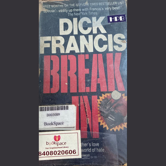 BREAK IN BY DICK FRANCIS