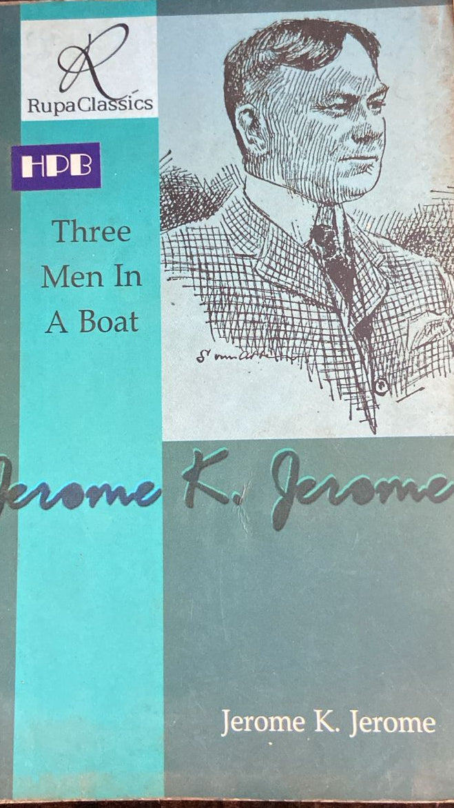 THREE MEN IN A BOAT BY JEROME K JEROME