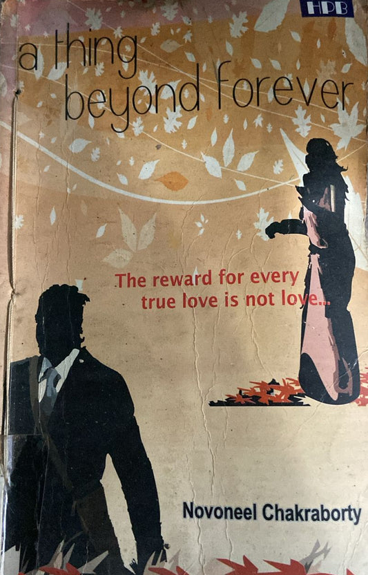 Book cover of 'A Thing Beyond Forever' by Novoneel Chakraborty with silhouettes of a man and woman on a red and white striped background.