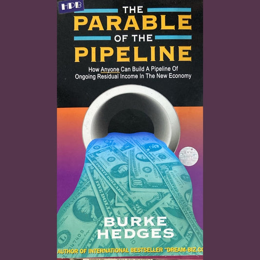 THE PARABLE OF THE PIPELINE BY BURKE EDGES