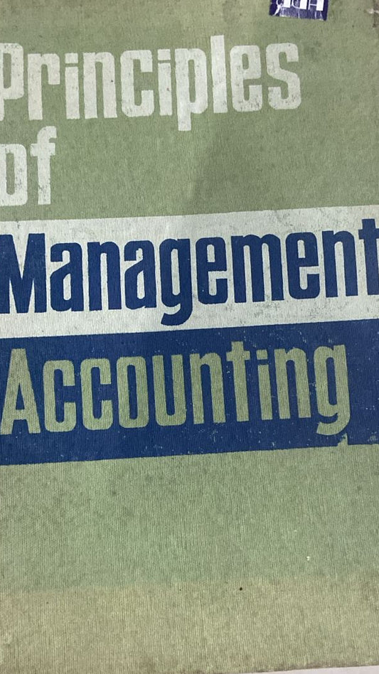 PRINCIPLES OF MANAGEMENT ACCOUNTING