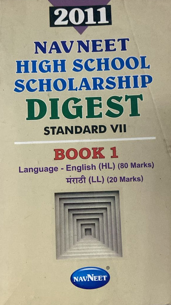 2011 NAVNEET HIGH SCHOOL SCHOLARSHIP DIGEST STANDARD VII BOOK I